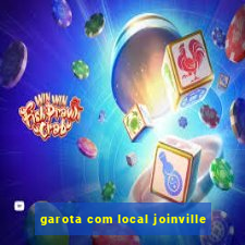 garota com local joinville